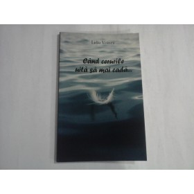 CAND CERURILE UITA SA MAI CADA... - LIDIA VOINEA CAND CERURILE UITA SA MAI CADA... - LIDIA VOINEA